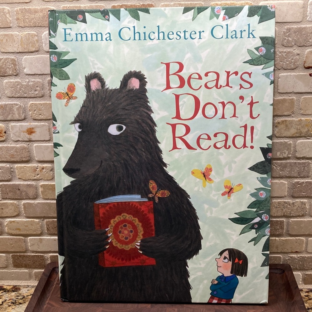 Bears Don't Read! Hardcover Book